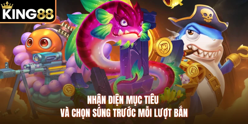 Nhận diện mục tiêu và chọn súng trước mỗi lượt bắn